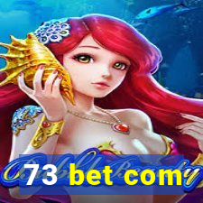 73 bet com